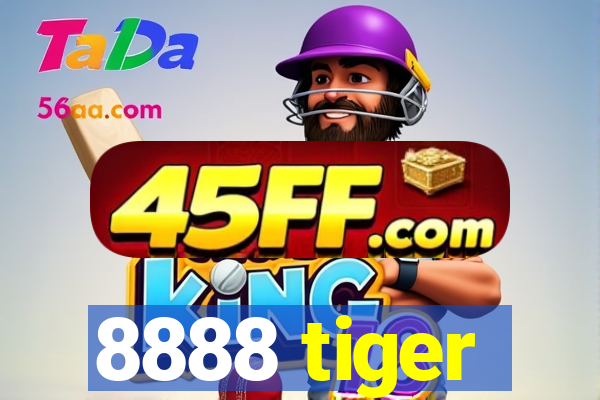 8888 tiger